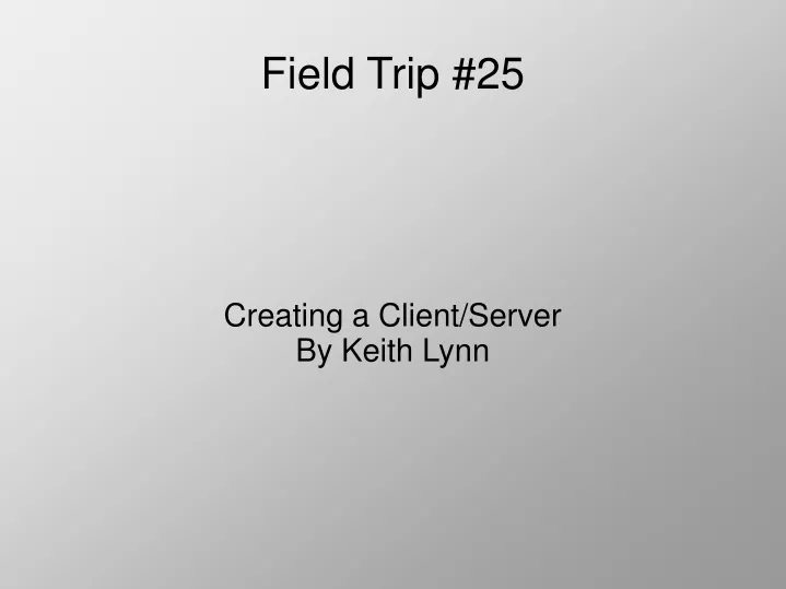 creating a client server by keith lynn