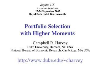 Portfolio Selection  with Higher Moments