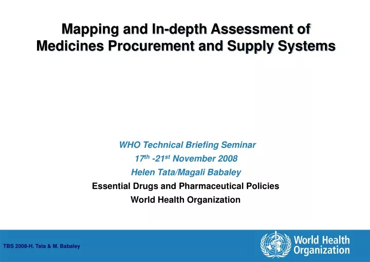 mapping and in depth assessment of medicines procurement and supply systems