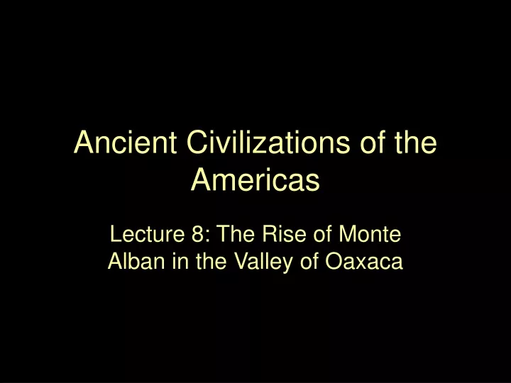 ancient civilizations of the americas