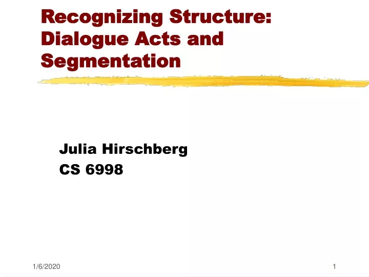 recognizing structure dialogue acts and segmentation