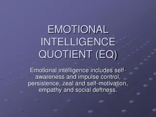 EMOTIONAL INTELLIGENCE QUOTIENT (EQ)