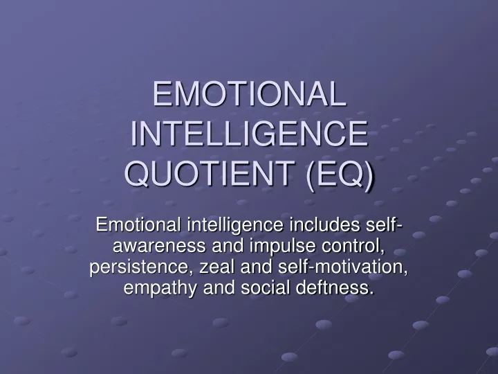 emotional intelligence quotient eq