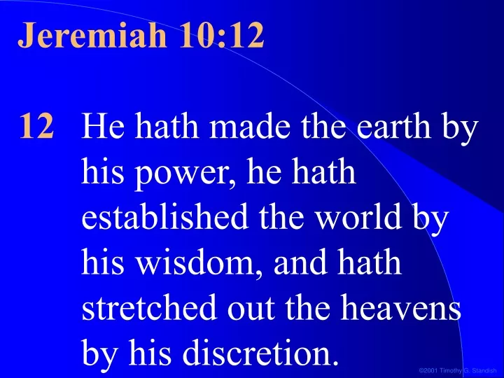 jeremiah 10 12 12 he hath made the earth