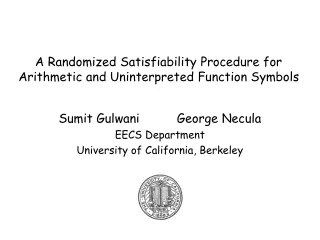 A Randomized Satisfiability Procedure for Arithmetic and Uninterpreted Function Symbols