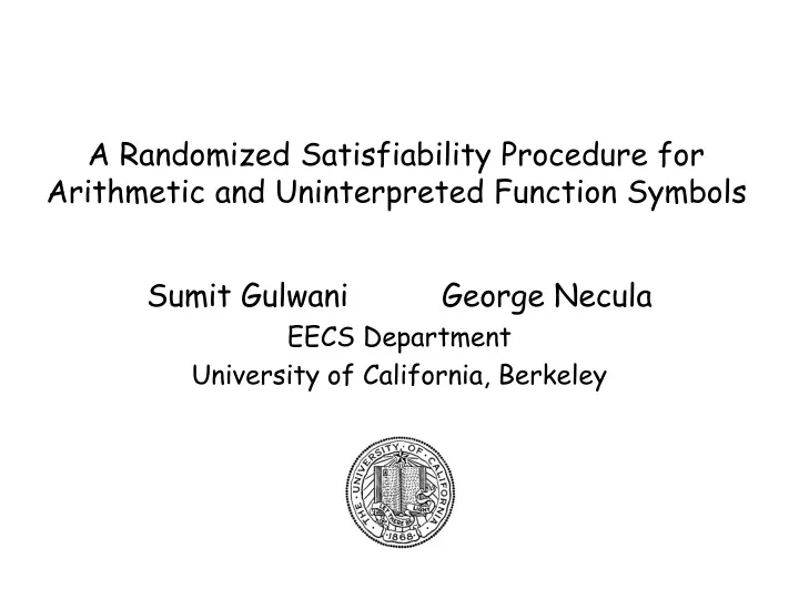 a randomized satisfiability procedure for arithmetic and uninterpreted function symbols