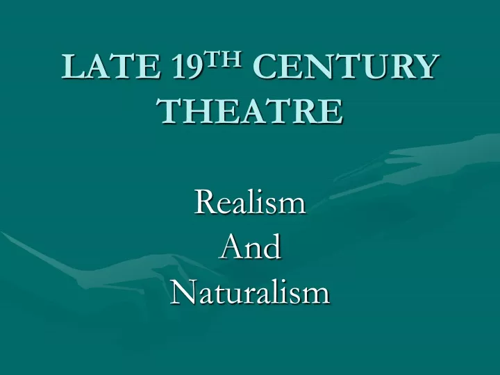 late 19 th century theatre