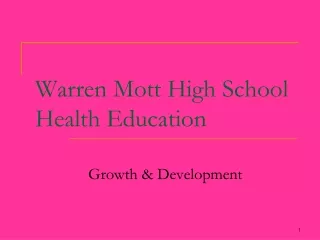 Warren Mott High School Health Education