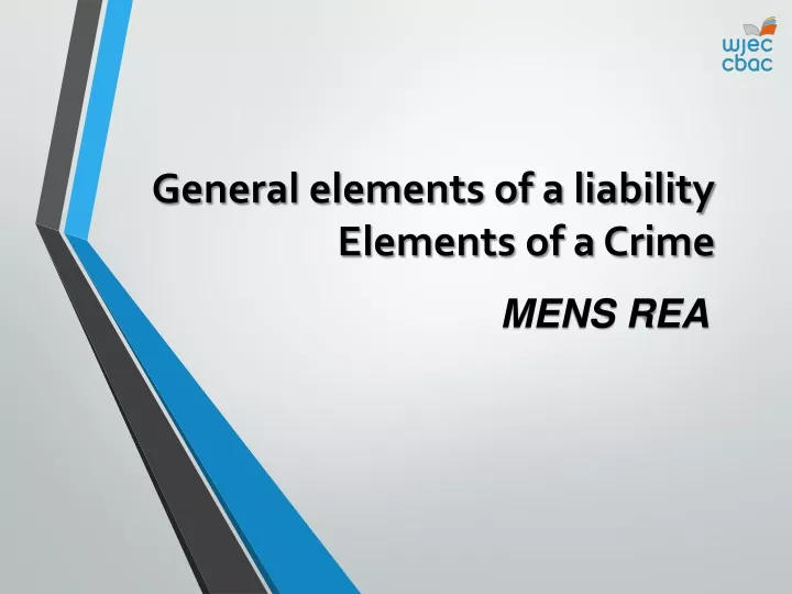 general elements of a liability elements of a crime
