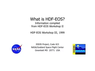 what is hdf eos information compiled from hdf eos workshop ii hdf eos workshop iii 1999