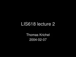 LIS618 lecture 2