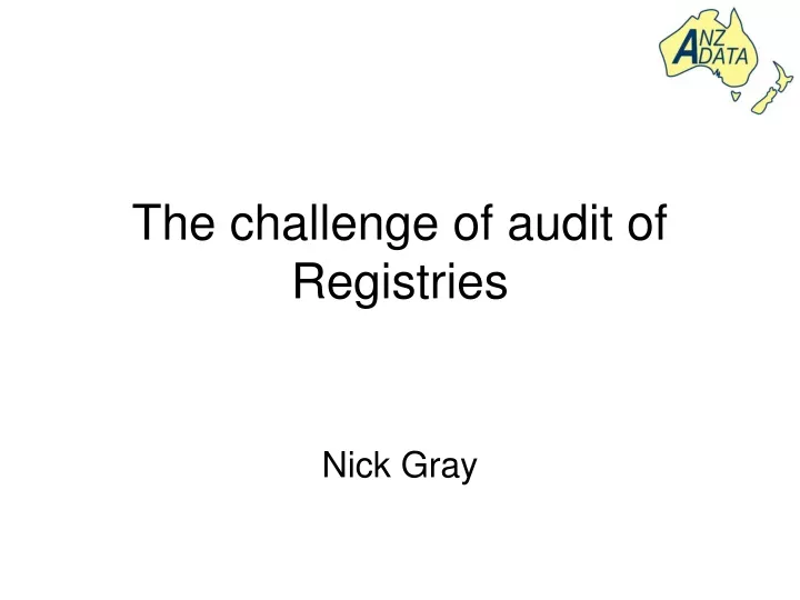 the challenge of audit of registries