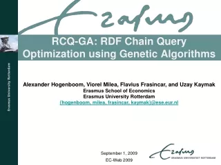 RCQ-GA: RDF Chain Query Optimization using Genetic Algorithms