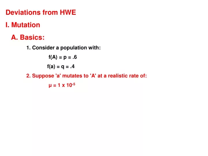 deviations from hwe i mutation a basics