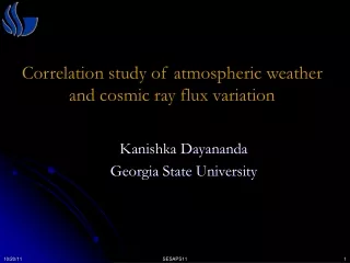 Correlation study of atmospheric weather and cosmic ray flux variation