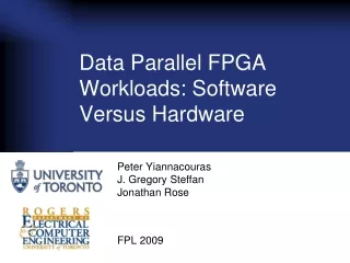 Data Parallel FPGA Workloads: Software Versus Hardware