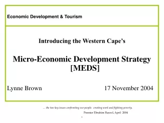 Economic Development &amp; Tourism Introducing the Western Cape’s