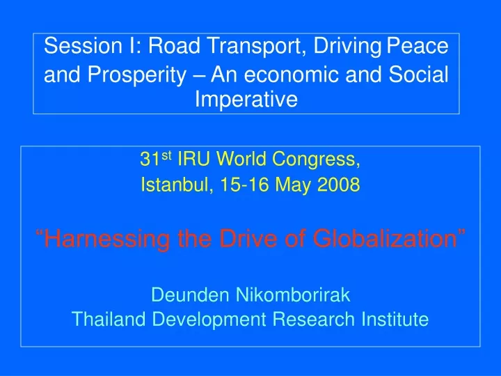 session i road transport driving peace and prosperity an economic and social imperative