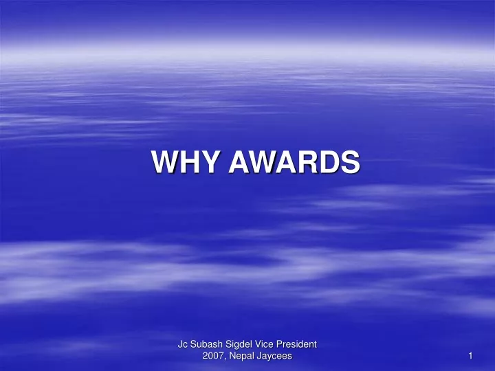 why awards