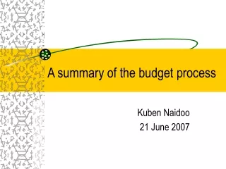 A summary of the budget process