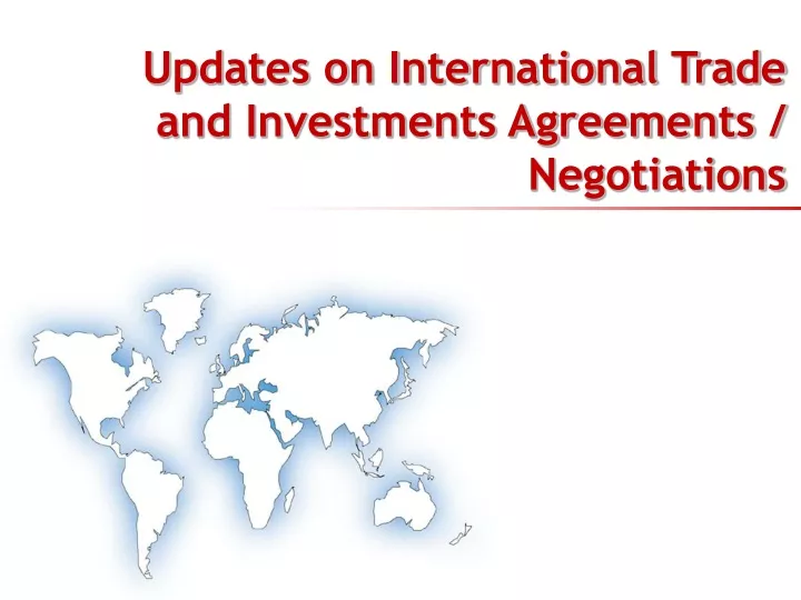 updates on international trade and investments