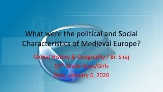 What were the political and Social Characteristics of Medieval Europe?