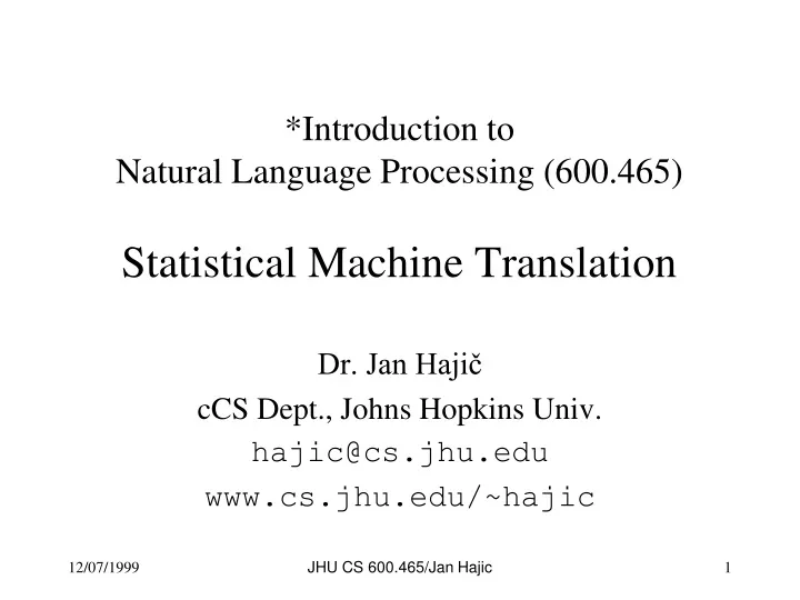 introduction to natural language processing 600 465 statistical machine translation