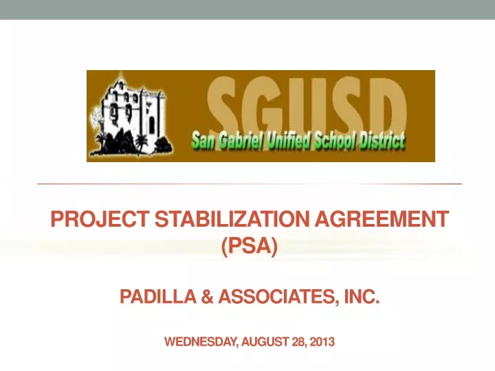 project stabilization agreement psa padilla associates inc wednesday august 28 2013