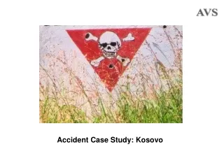 Accident Case Study: Kosovo