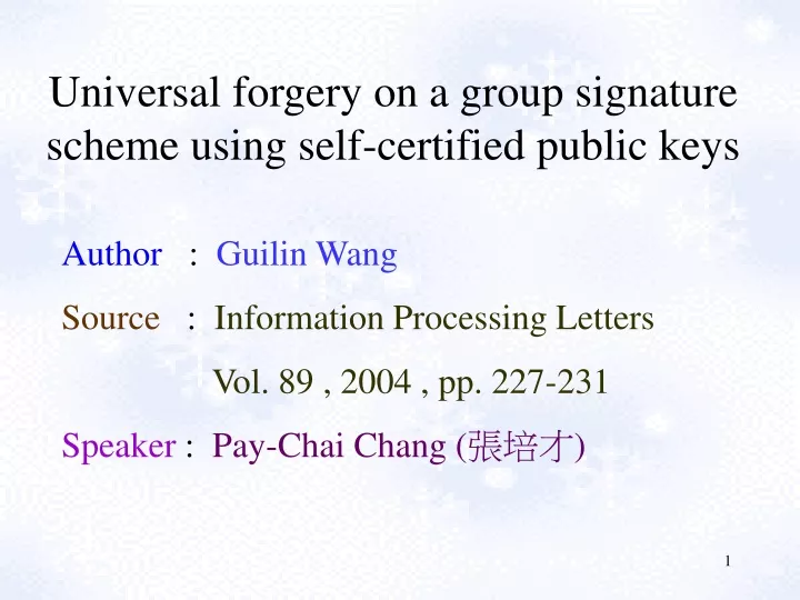 universal forgery on a group signature scheme using self certified public keys
