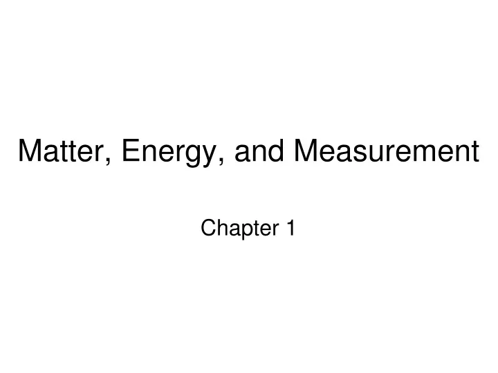 matter energy and measurement