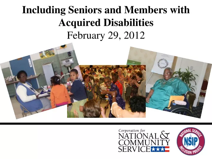 including seniors and members with acquired disabilities february 29 2012