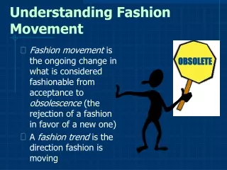 Understanding Fashion Movement