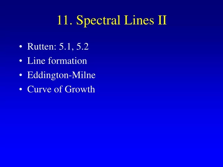 11 spectral lines ii