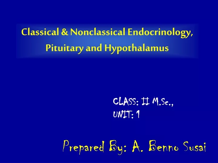 classical nonclassical endocrinology pituitary and hypothalamus