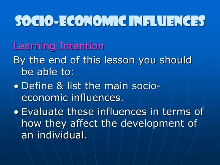 socio economic influences