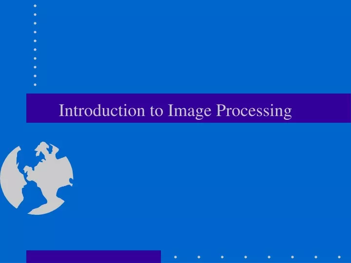 introduction to image processing