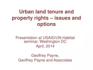 Urban land tenure and property rights – issues and options