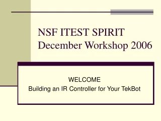 NSF ITEST SPIRIT December Workshop 2006