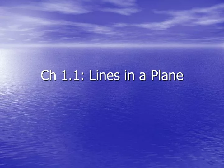 ch 1 1 lines in a plane