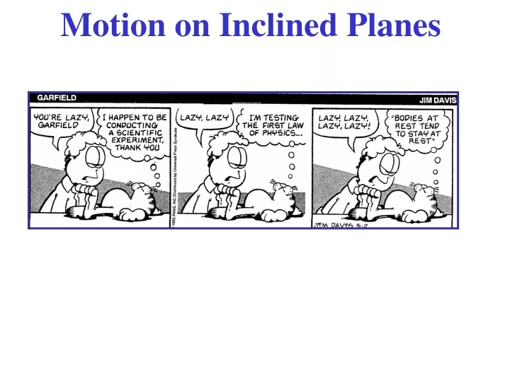 motion on inclined planes