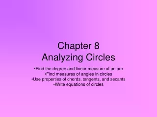 Chapter 8 Analyzing Circles