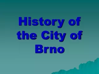 History  of the City of Brno