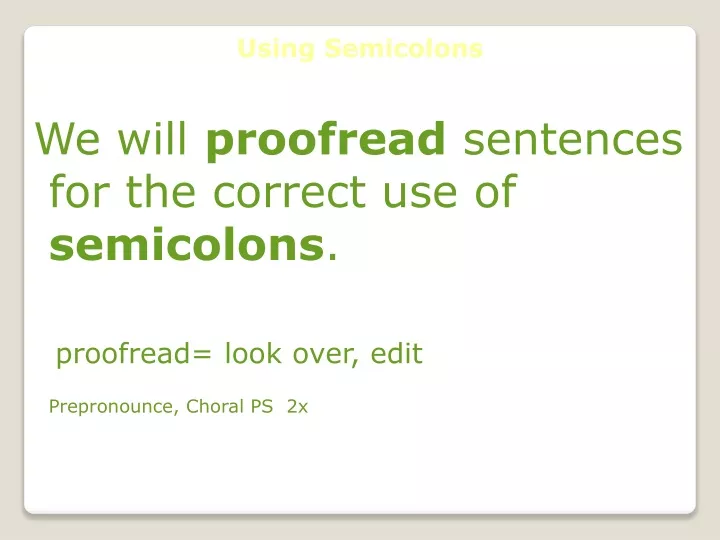 using semicolons