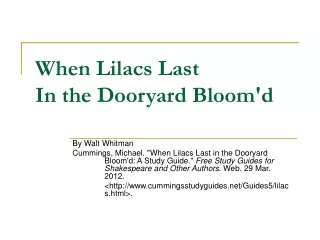 When Lilacs Last In the Dooryard Bloom'd