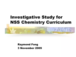 Investigative Study for NSS Chemistry Curriculum