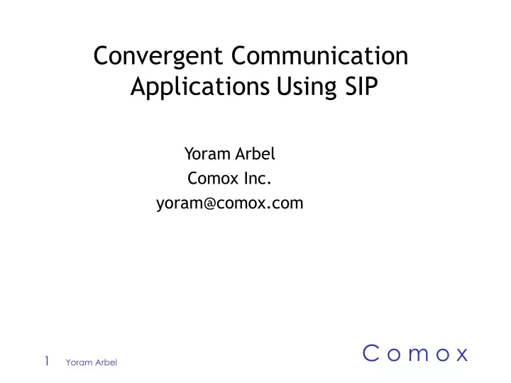 convergent communication applications using sip