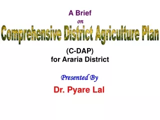 A Brief  on (C-DAP) for Araria District