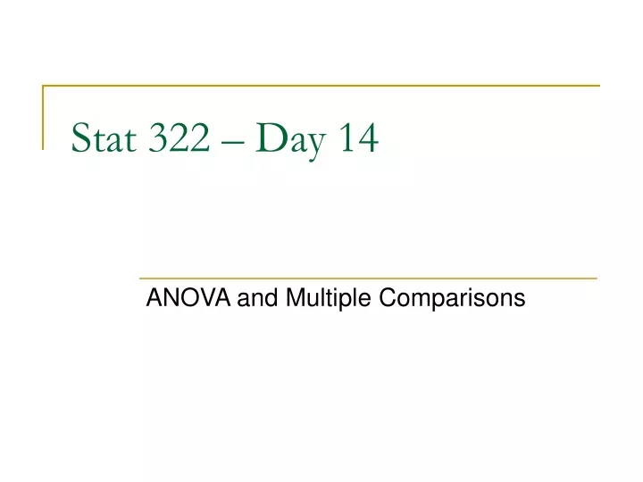 stat 322 day 14