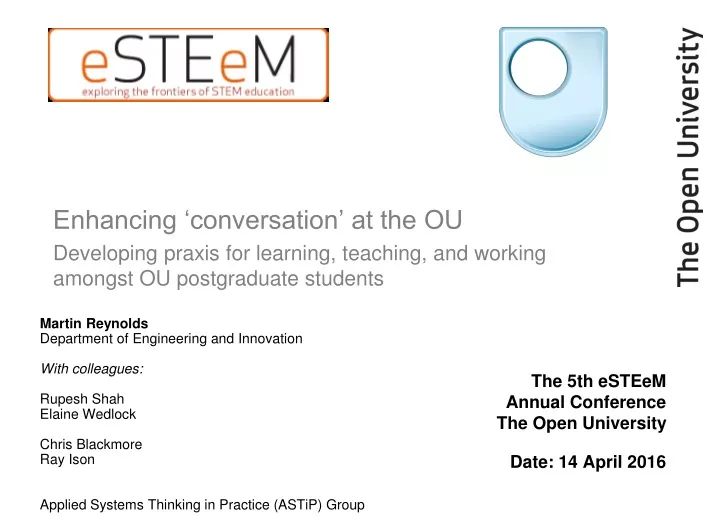 the 5th esteem annual conference the open university date 14 april 2016